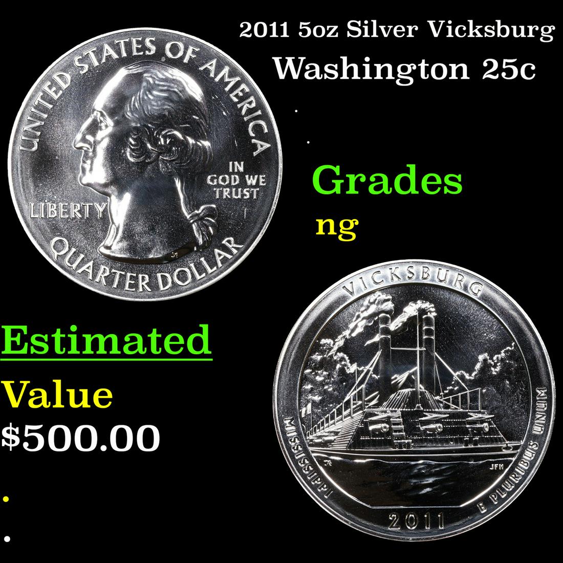 2011 5oz Silver Vicksburg Large Size Washington Quarter 25c Grades NG (1 of 4)