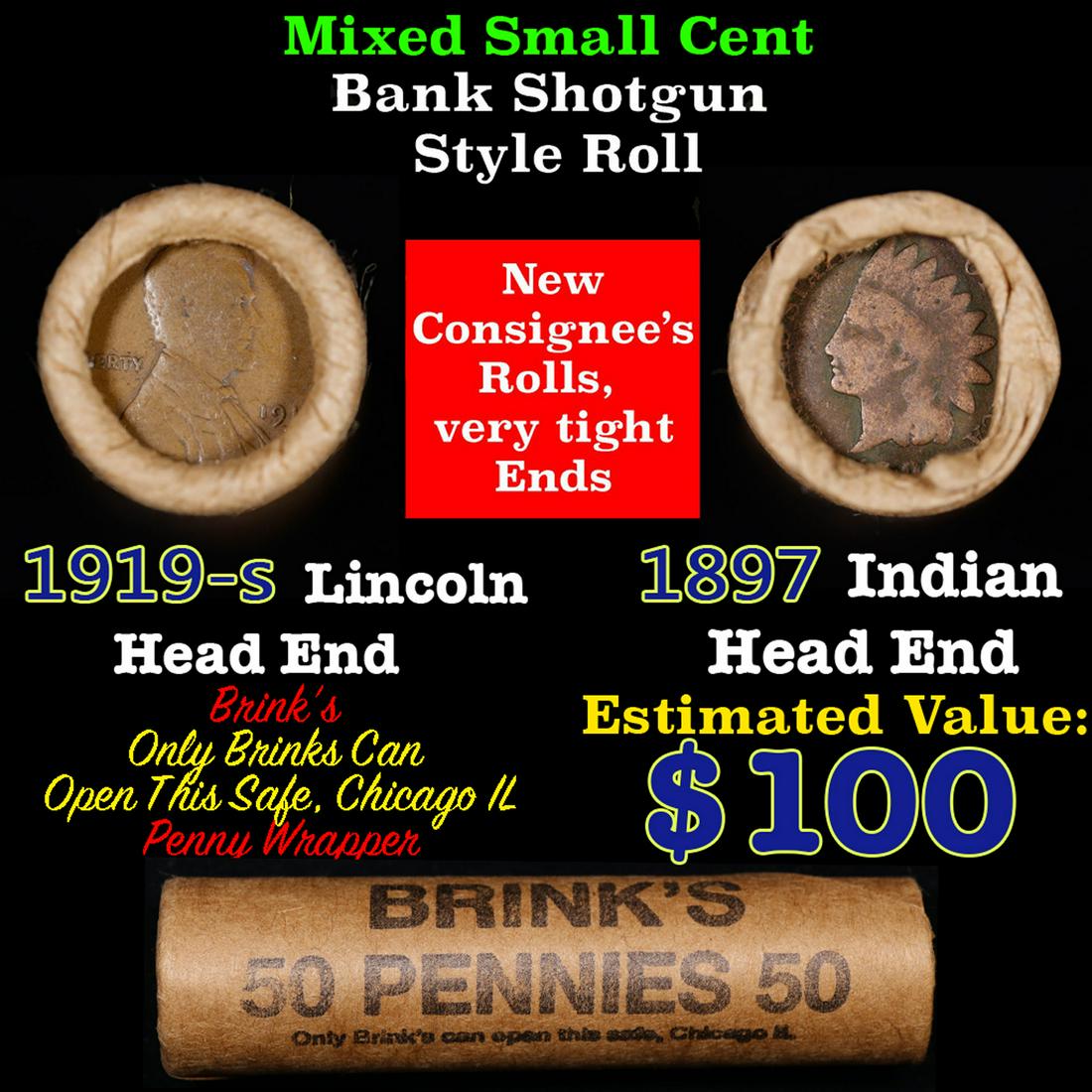 Mixed small cents 1c orig shotgun roll, 1919-S Wheat Cent, 1897 Indian Cent other end, Brinks: Mixed small cents 1c orig shotgun roll, 1919-S Wheat Cent, 1897 Indian Cent other end, Brinks Wrapper.. The roll is held in an old Rare & Collectable Brinks 'Only Brinks Can Open This Safe, Chicago IL