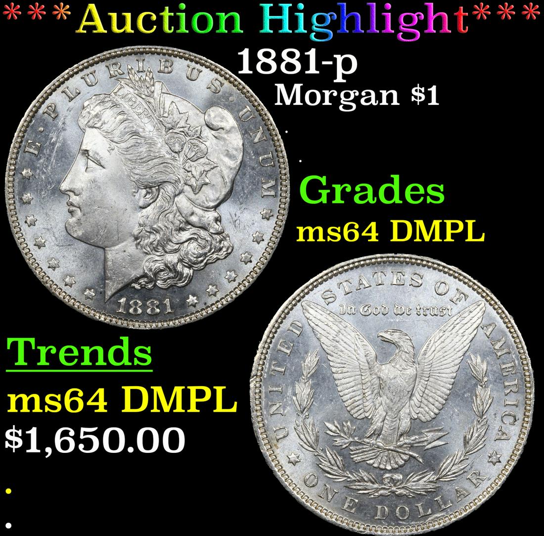 ***Auction Highlight*** 1881-p Morgan Dollar $1 Graded ms64 DMPL BY SEGS (fc) (1 of 7)