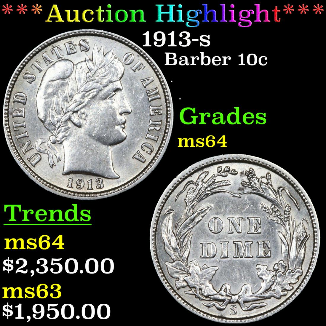 ***Auction Highlight*** 1913-s Barber Dime 10c Graded ms64 BY SEGS (fc) (1 of 5)