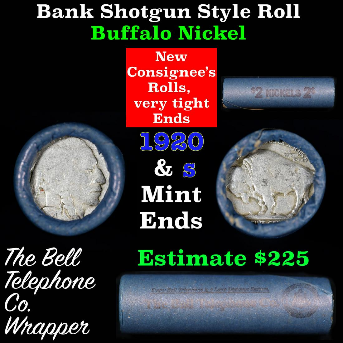 Buffalo Nickel Shotgun Roll in Old Bank Style 'Bell Telephone' Wrapper 1920 & s Mint Ends: Buffalo Nickel Shotgun Roll in Old Bank Style 'Bell Telephone' Wrapper 1920 & s Mint Ends. The roll is held in an old, rare "Bell Telephone Co." Bank style wrapper. This is the Bell Telephone logo fro