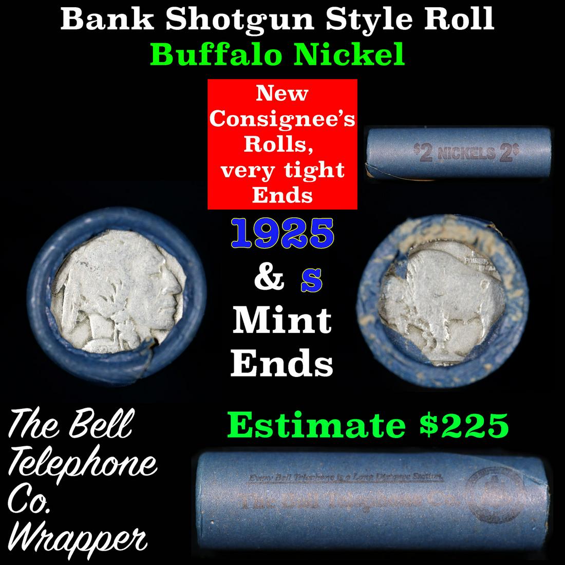 Buffalo Nickel Shotgun Roll in Old Bank Style 'Bell Telephone' Wrapper 1925 & s Mint Ends: Buffalo Nickel Shotgun Roll in Old Bank Style 'Bell Telephone' Wrapper 1925 & s Mint Ends. The roll is held in an old, rare "Bell Telephone Co." Bank style wrapper. This is the Bell Telephone logo fro