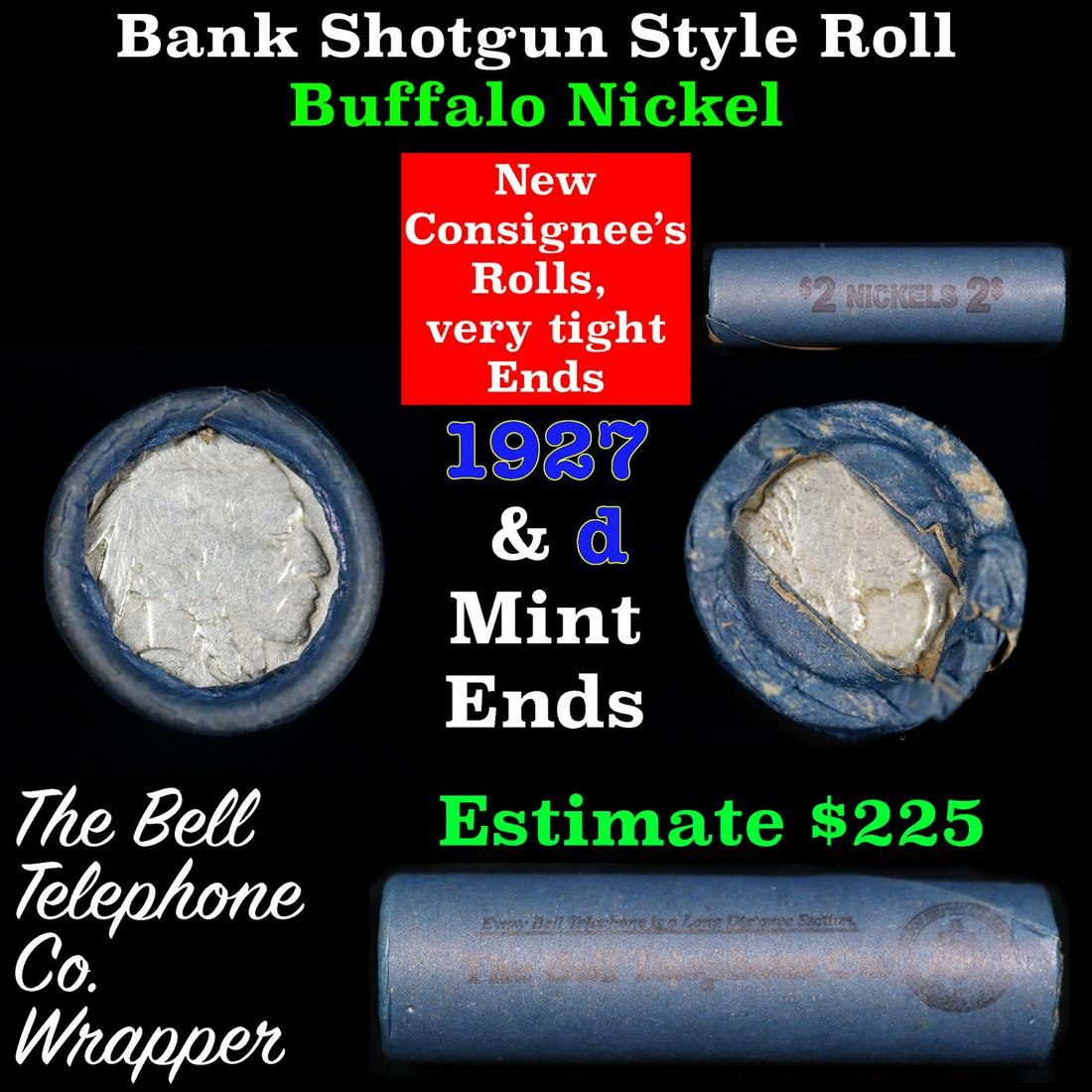 Buffalo Nickel Shotgun Roll in Old Bank Style 'Bell Telephone' Wrapper 1927 & D Mint Ends: Buffalo Nickel Shotgun Roll in Old Bank Style 'Bell Telephone' Wrapper 1927 & D Mint Ends. The roll is held in an old, rare "Bell Telephone Co." Bank style wrapper. This is the Bell Telephone logo fro