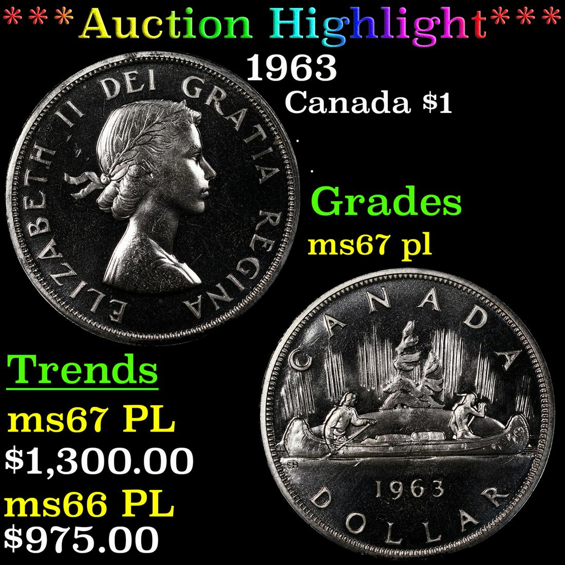 ***Auction Highlight*** 1963 Canada Dollar $1 Graded ms67 pl By SEGS (fc) (1 of 3)