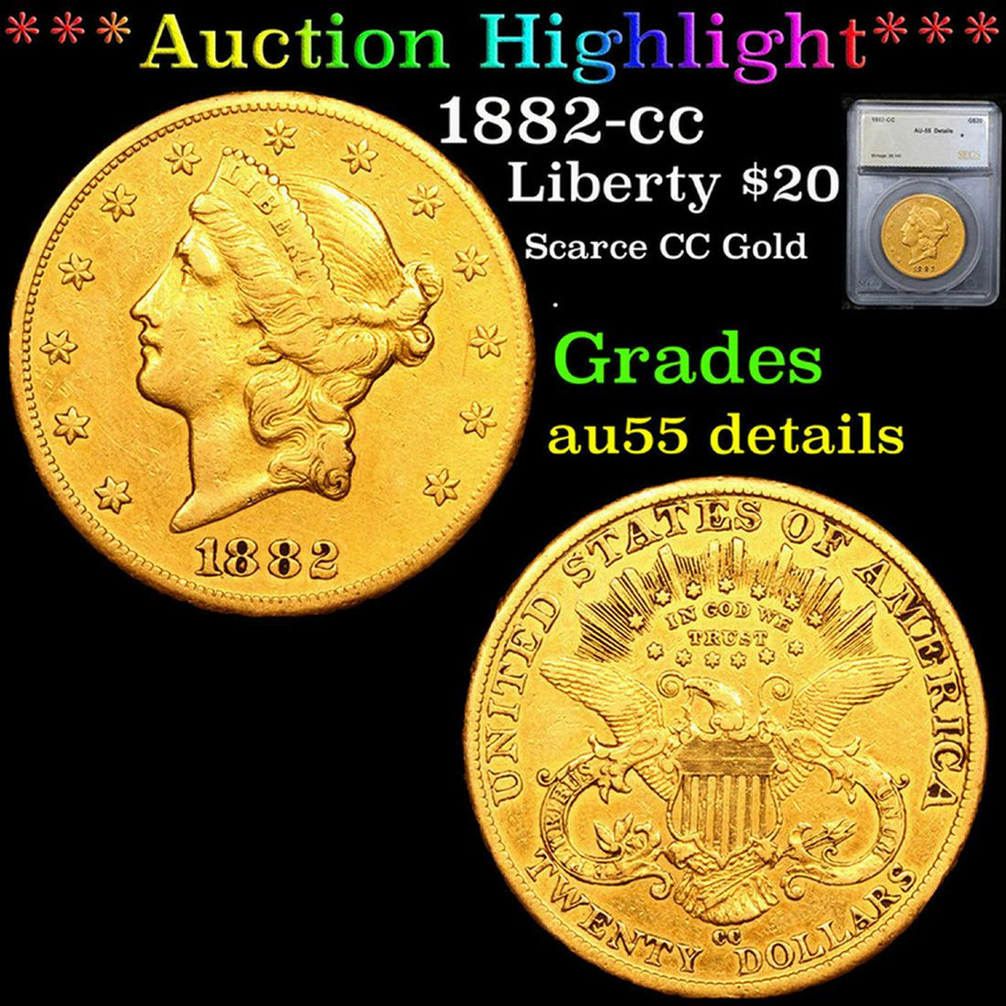 ***Auction Highlight*** 1882-cc Gold Liberty Double Eagle $20 Graded au55 details By SEGS (fc) (1 of 5)
