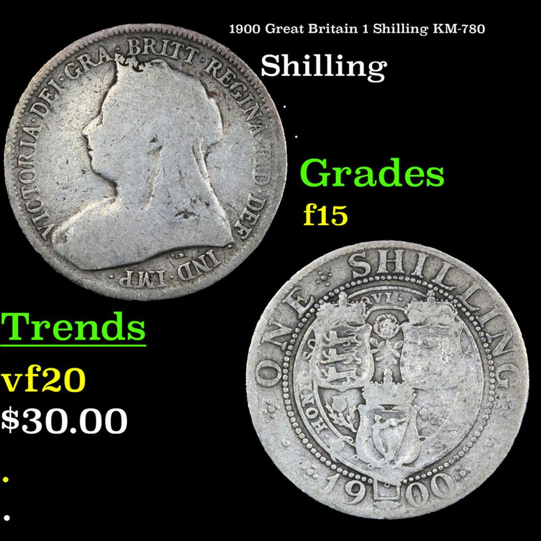 1900 Great Britain 1 Shilling KM-780 Grades f+ (1 of 3)