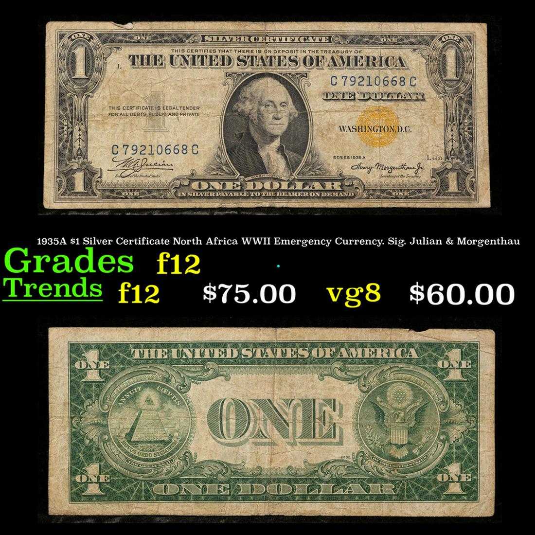 1935A $1 Silver Certificate North Africa WWII Emergency Currency. Sig. Julian & Morgenthau Grades f,: 1935A $1 Silver Certificate North Africa WWII Emergency Currency. Sig. Julian & Morgenthau Grades f, fine. 1935a $1 Silver Certificate North Africa, Signatures of Julian & Morgenthau. It was the darke