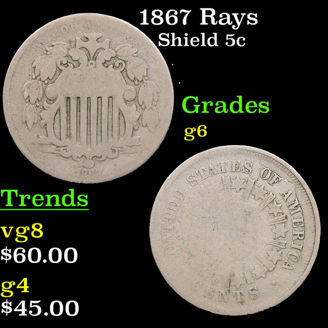1867 Rays Shield Nickel 5c Grades g+ (1 of 3)
