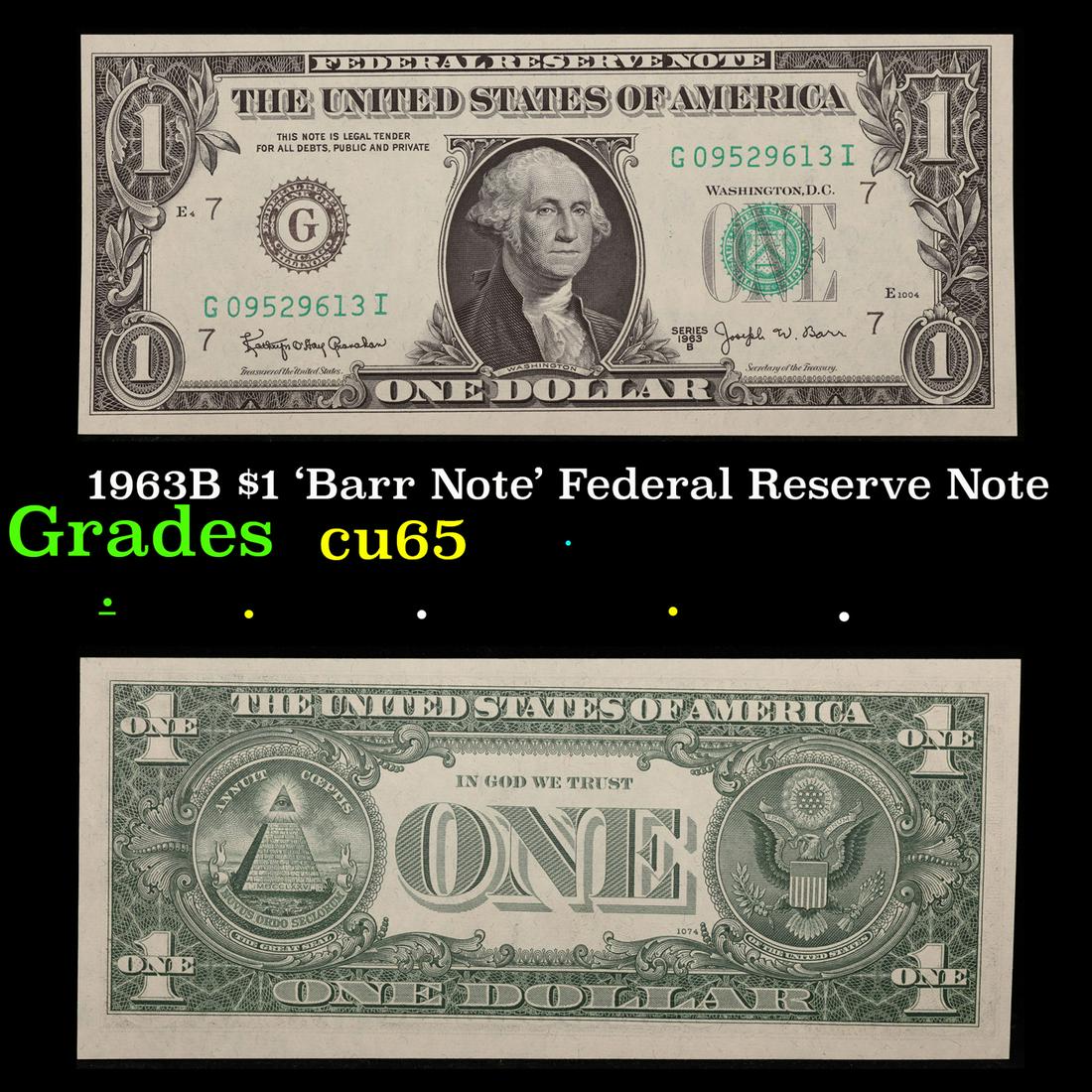 1963B $1 'Barr Note' Federal Reserve Note Grades Gem CU (1 of 3)