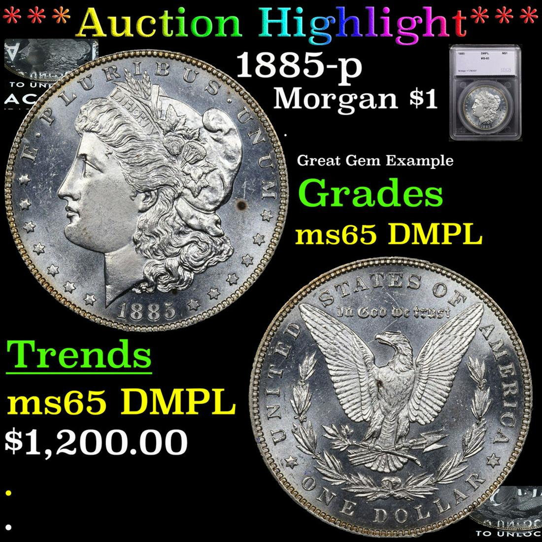 ***Auction Highlight*** 1885-p Morgan Dollar $1 Graded ms65 DMPL BY SEGS (fc) (1 of 7)