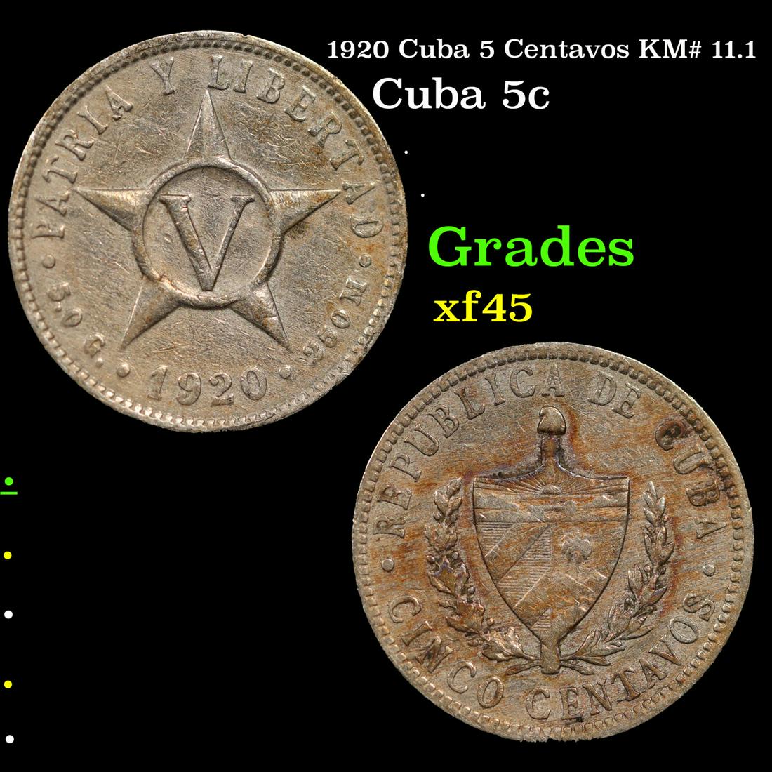 1920 Cuba 5 Centavos KM# 11.1 Grades xf+ (1 of 1)