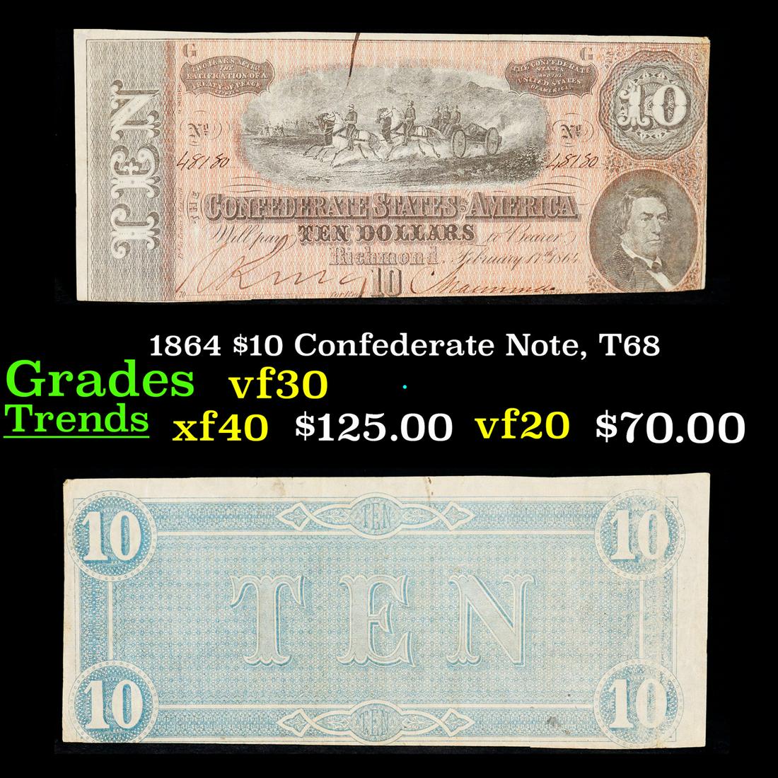 1864 $10 Confederate Note, T68 Grades vf++ (1 of 3)