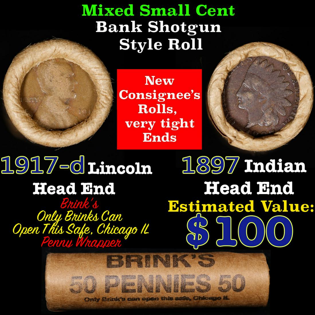 Mixed small cents 1c orig shotgun roll, 1917-d Wheat Cent, 1897 Indian Cent other end, Brinks: Mixed small cents 1c orig shotgun roll, 1917-d Wheat Cent, 1897 Indian Cent other end, Brinks Wrapper.. The roll is held in an old Rare & Collectable Brinks 'Only Brinks Can Open This Safe, Chicago IL