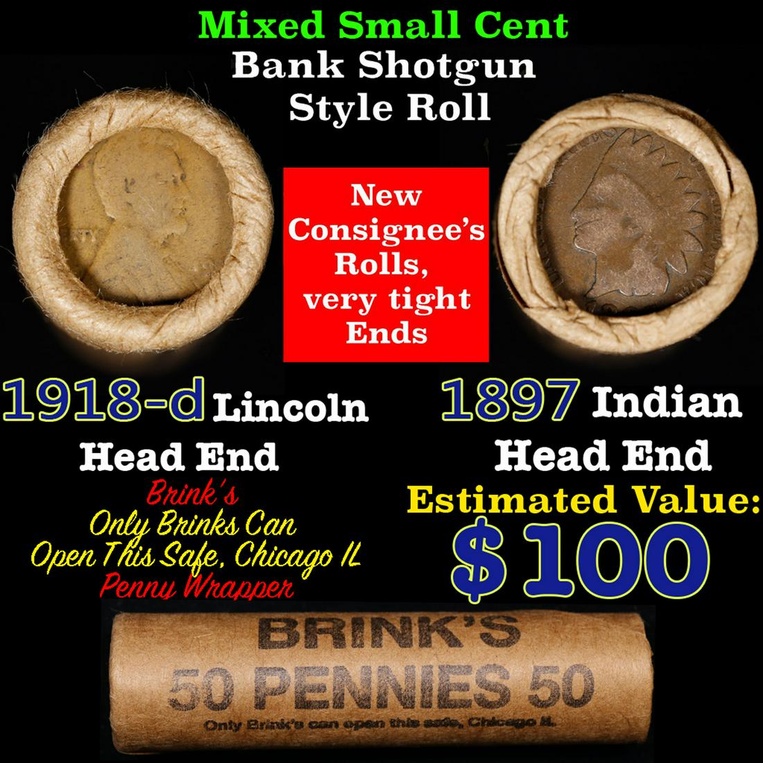 Mixed small cents 1c orig shotgun roll, 1918-d Wheat Cent, 1897 Indian Cent other end, Brinks: Mixed small cents 1c orig shotgun roll, 1918-d Wheat Cent, 1897 Indian Cent other end, Brinks Wrapper.. The roll is held in an old Rare & Collectable Brinks 'Only Brinks Can Open This Safe, Chicago IL
