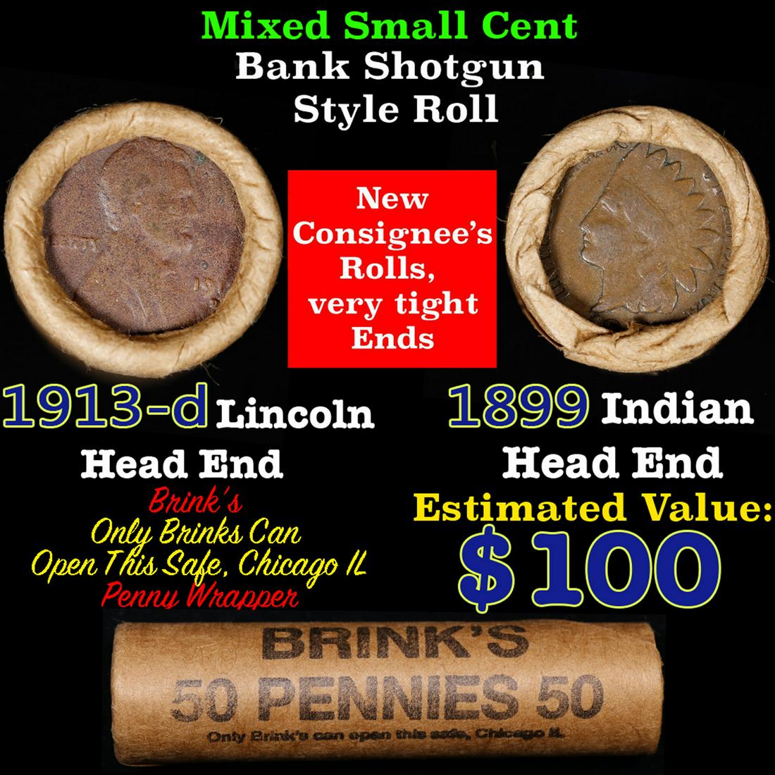 Mixed small cents 1c orig shotgun roll, 1913-d Wheat Cent, 1899 Indian Cent other end, Brinks: Mixed small cents 1c orig shotgun roll, 1913-d Wheat Cent, 1899 Indian Cent other end, Brinks Wrapper.. The roll is held in an old Rare & Collectable Brinks 'Only Brinks Can Open This Safe, Chicago IL