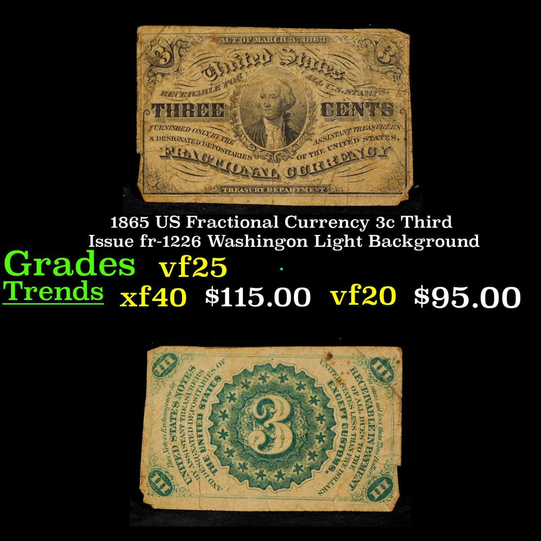 1865 US Fractional Currency 3c Third Issue fr-1226 Washingon Light Background Grades vf+ (1 of 3)