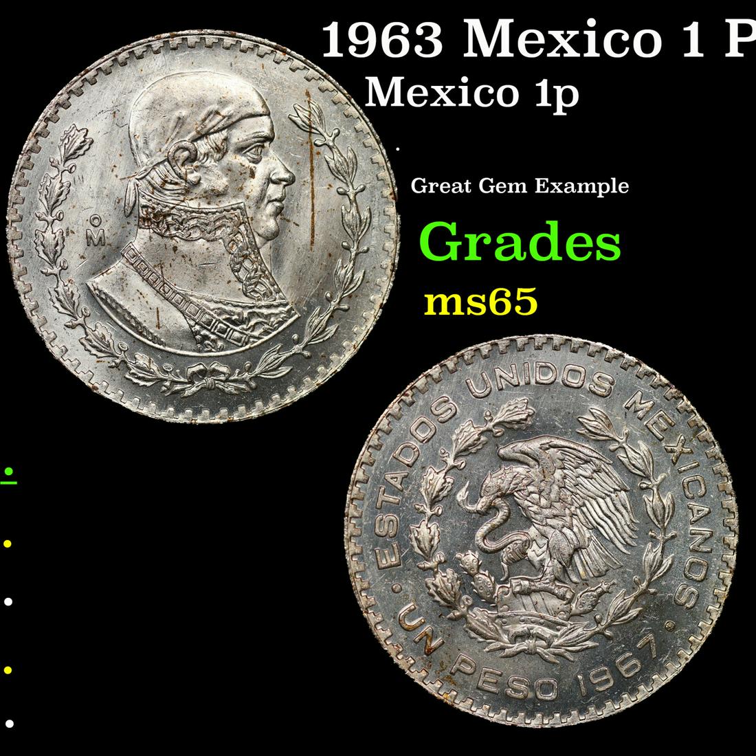1967 Mexico 1 Peso KM# 459 Grades GEM Unc (1 of 3)