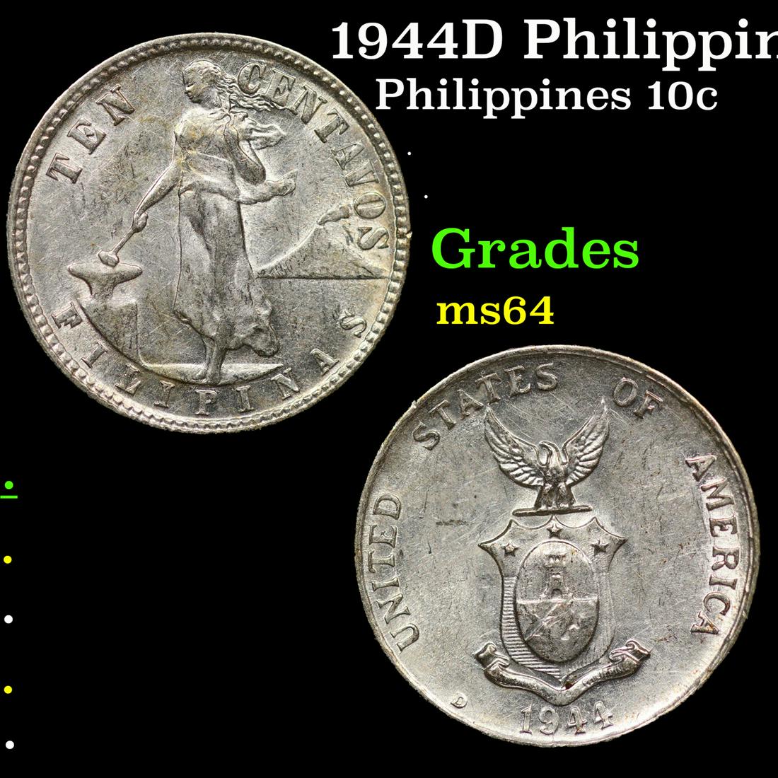 1944D Philippines 10 Centavos Silver KM# 181 Grades Choice Unc (1 of 3)
