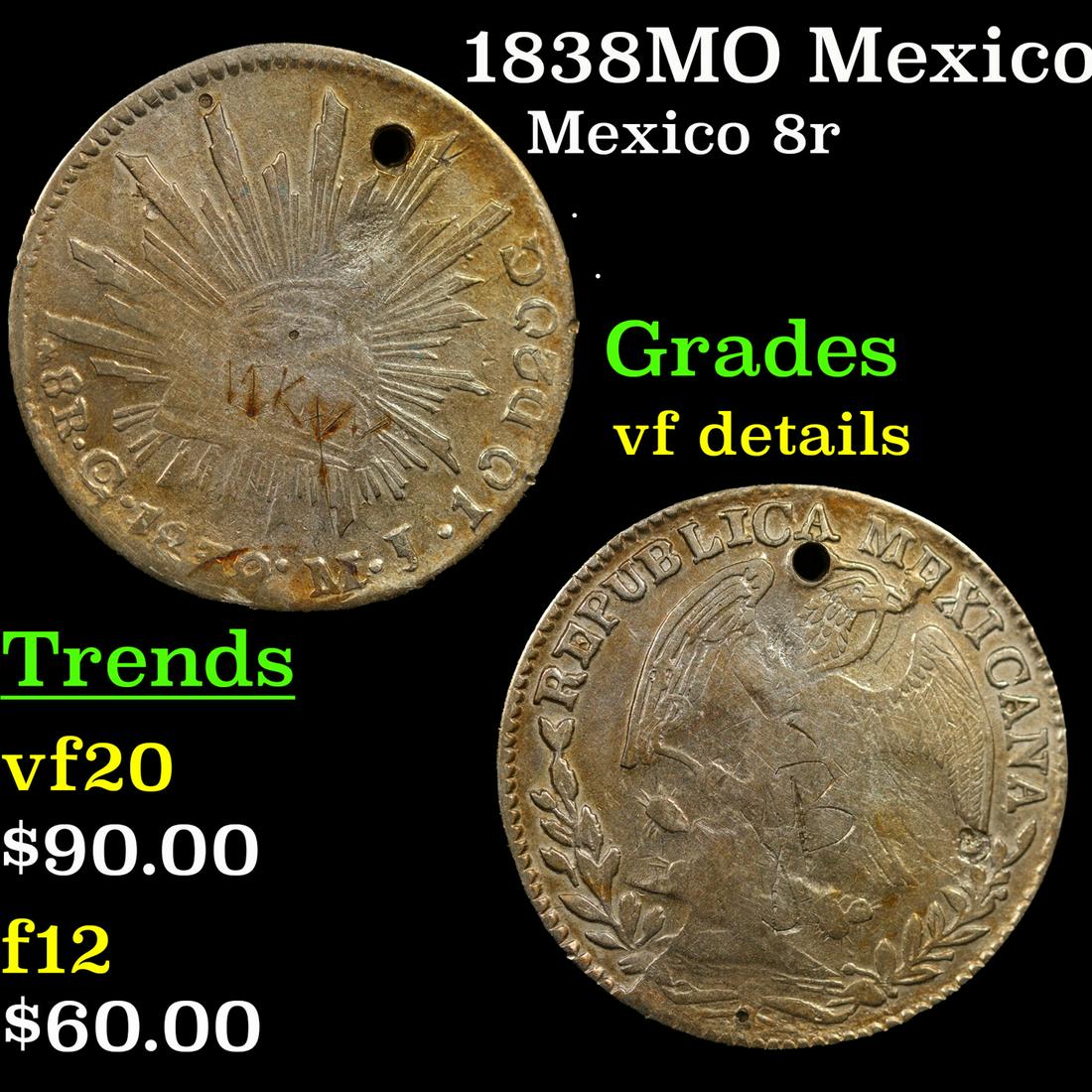 1838MO Mexico (First Republic) 8 Reales Silver KM# 377.10 Grades vf details (1 of 3)