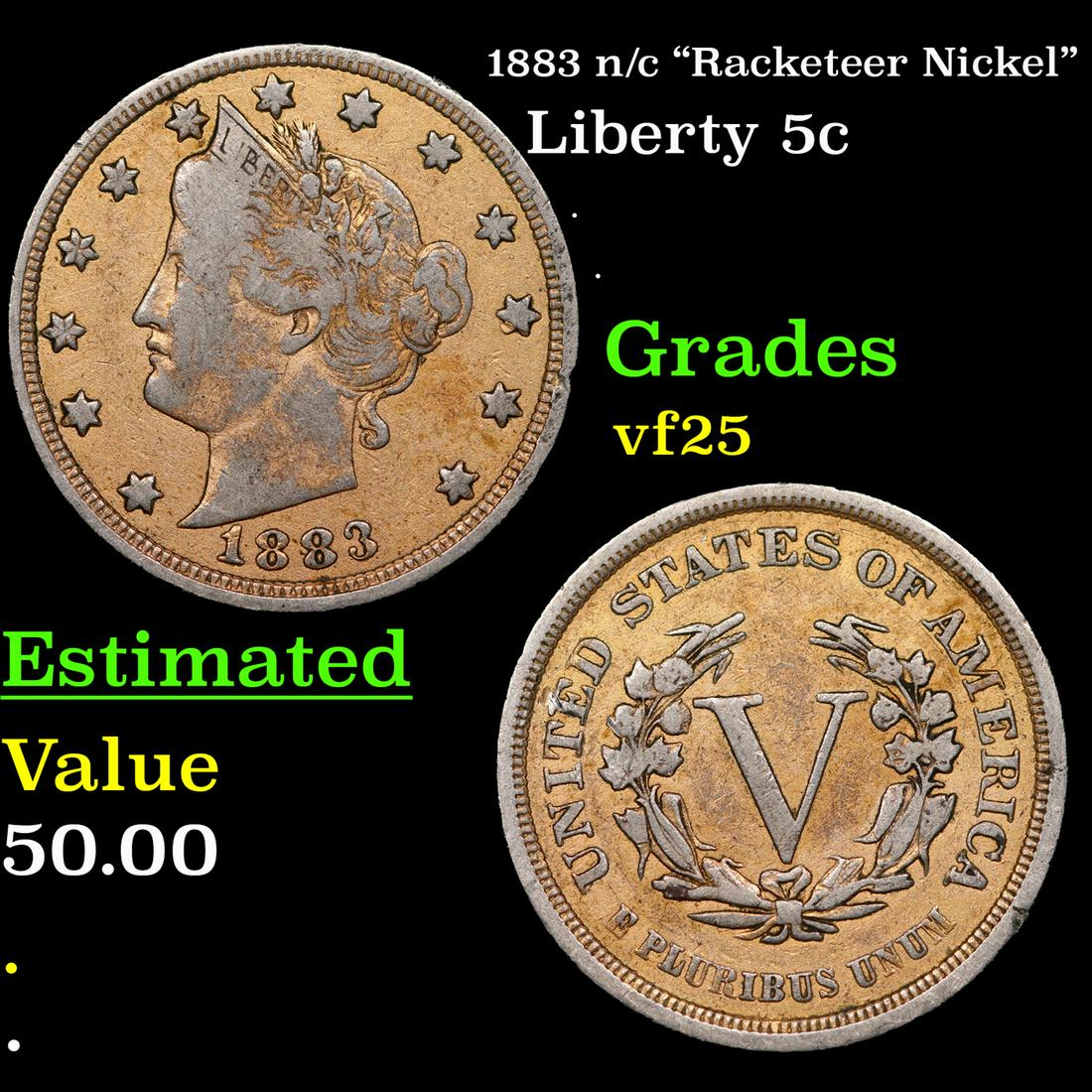 1883 n/c "Racketeer Nickel" Liberty Nickel 5c Grades vf+ (1 of 3)