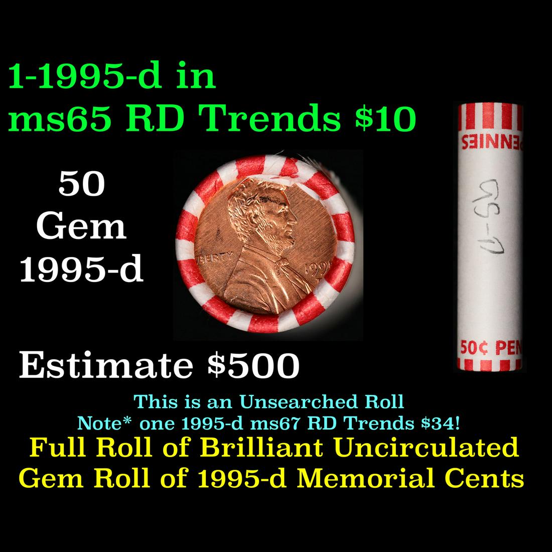 Shotgun Lincoln 1c roll, 1995-d 50 pcs Bank Wrapper.: Shotgun Lincoln 1c roll, 1995-d 50 pcs Bank Wrapper.. A terrific Shotgun roll of Lincoln cents. Most if not all coin should be cherry red.