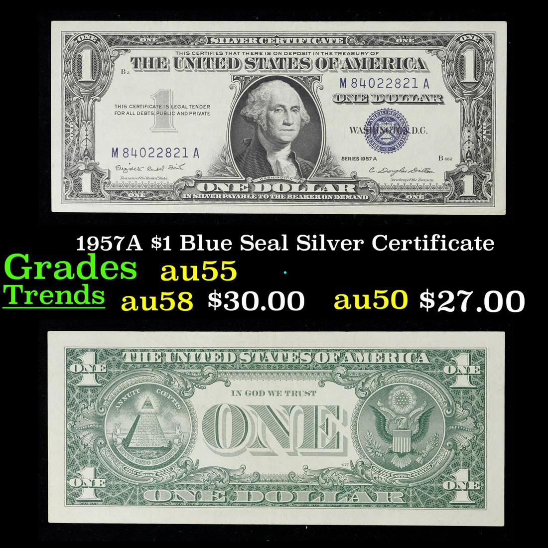 1957A $1 Blue Seal Silver Certificate Grades Choice AU (1 of 3)