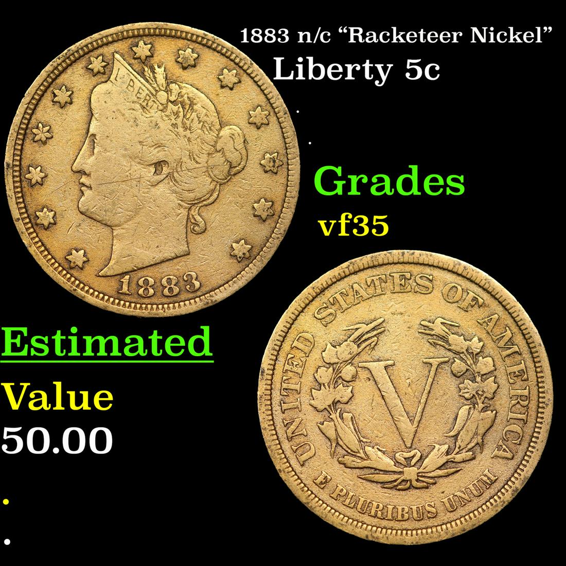 1883 n/c "Racketeer Nickel" Liberty Nickel 5c Grades vf++ (1 of 3)