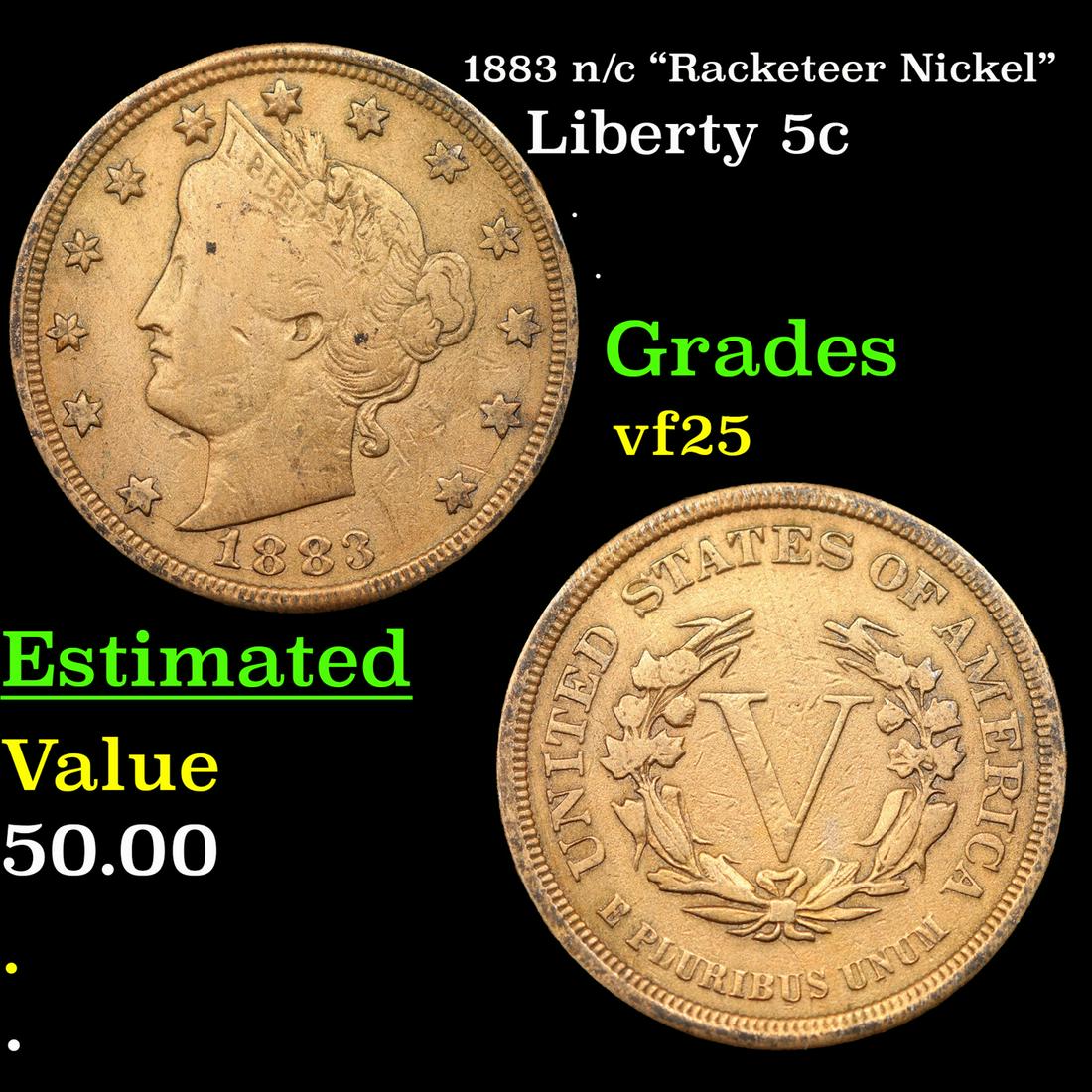 1883 n/c "Racketeer Nickel" Liberty Nickel 5c Grades vf+ (1 of 3)
