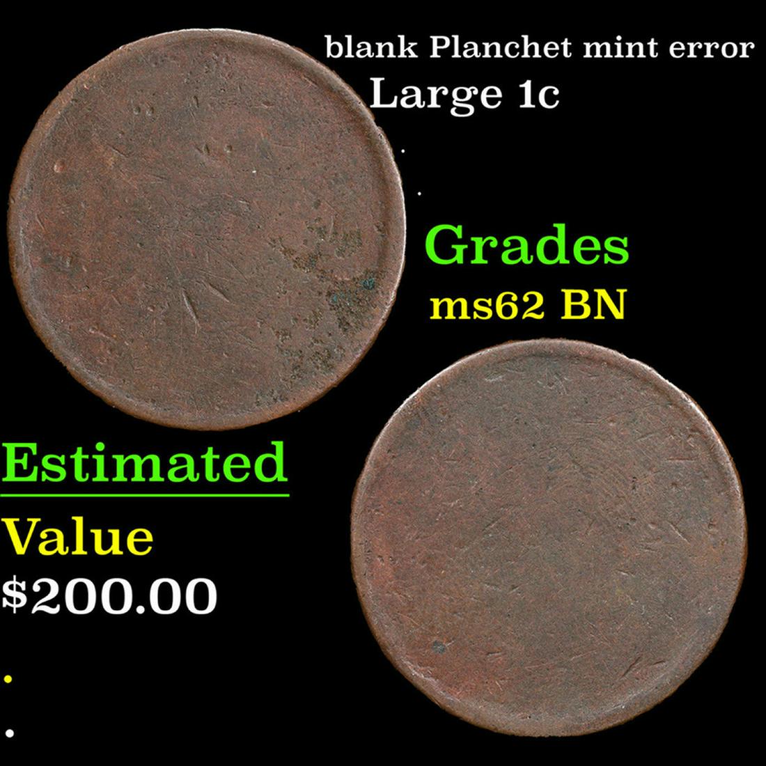 blank Planchet Large Cent 1c mint error Grades Select Unc BN (1 of 3)