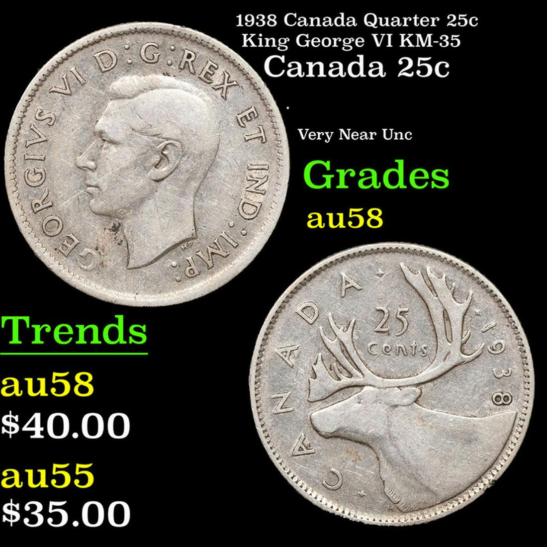 1938 Canada Quarter 25c King George VI KM-35 Grades Choice AU/BU Slider (1 of 3)