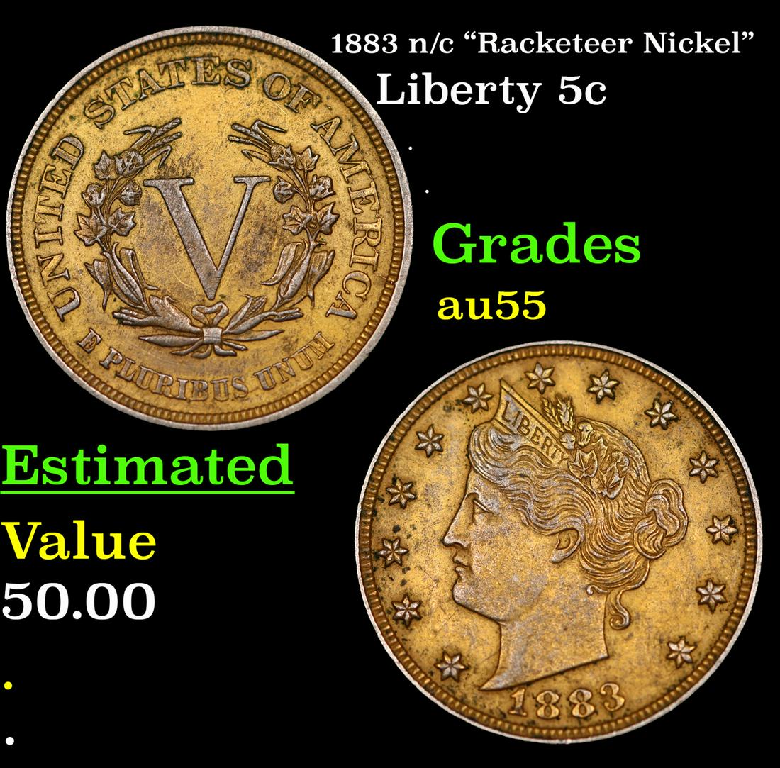 1883 n/c "Racketeer Nickel" Liberty Nickel 5c Grades Choice AU (1 of 3)