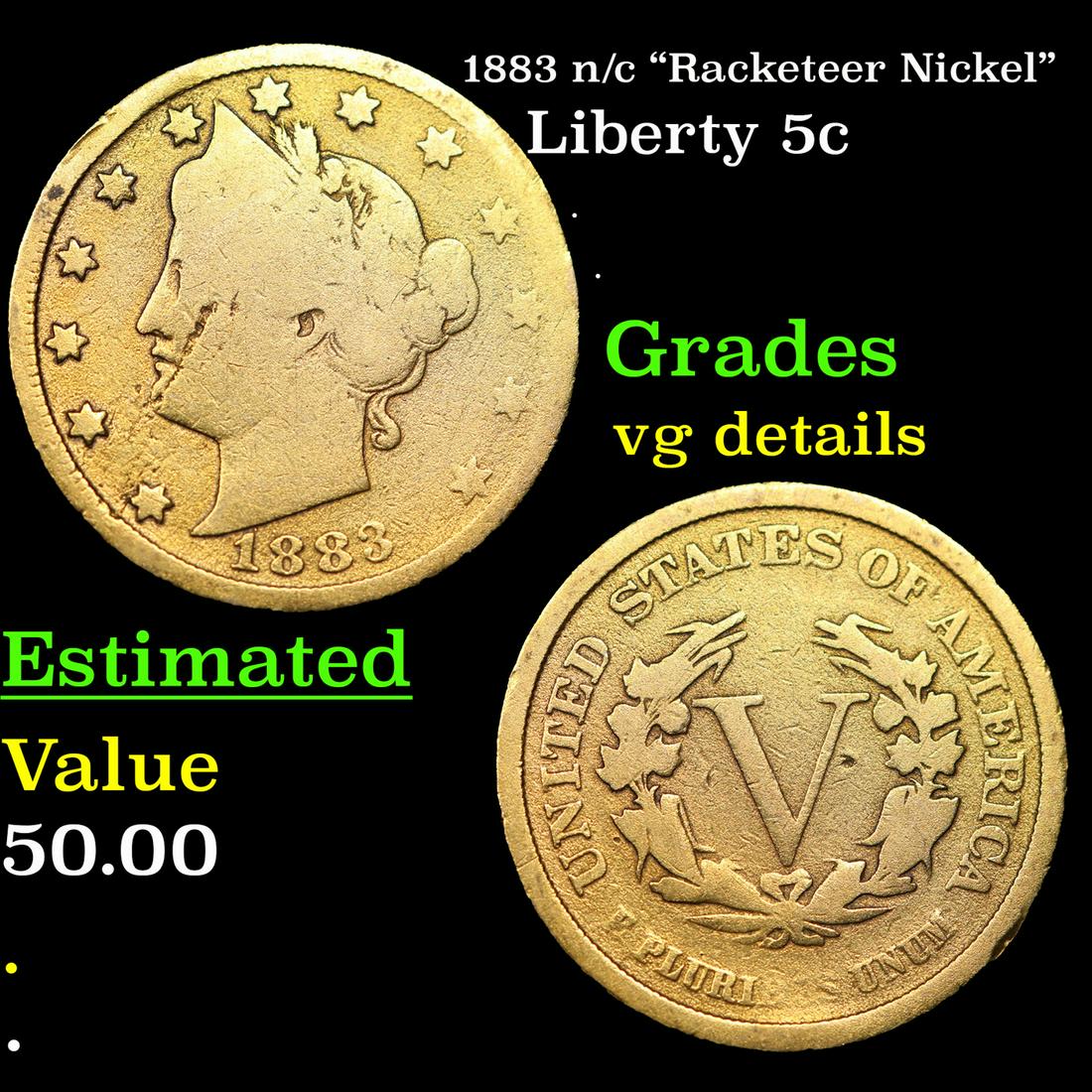 1883 n/c "Racketeer Nickel" Liberty Nickel 5c Grades vg details (1 of 3)