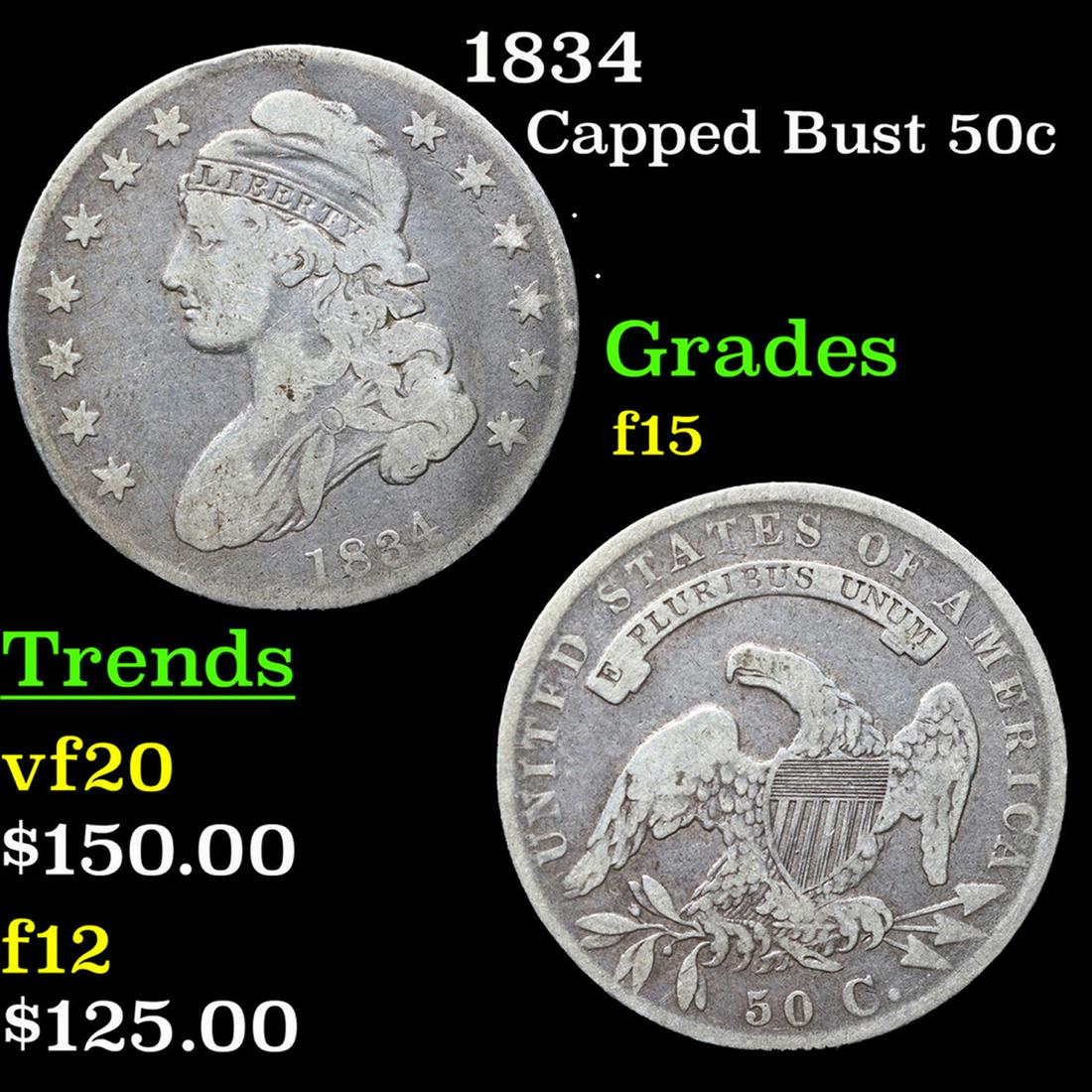1834 Capped Bust Half Dollar 50c Grades f+ (1 of 3)
