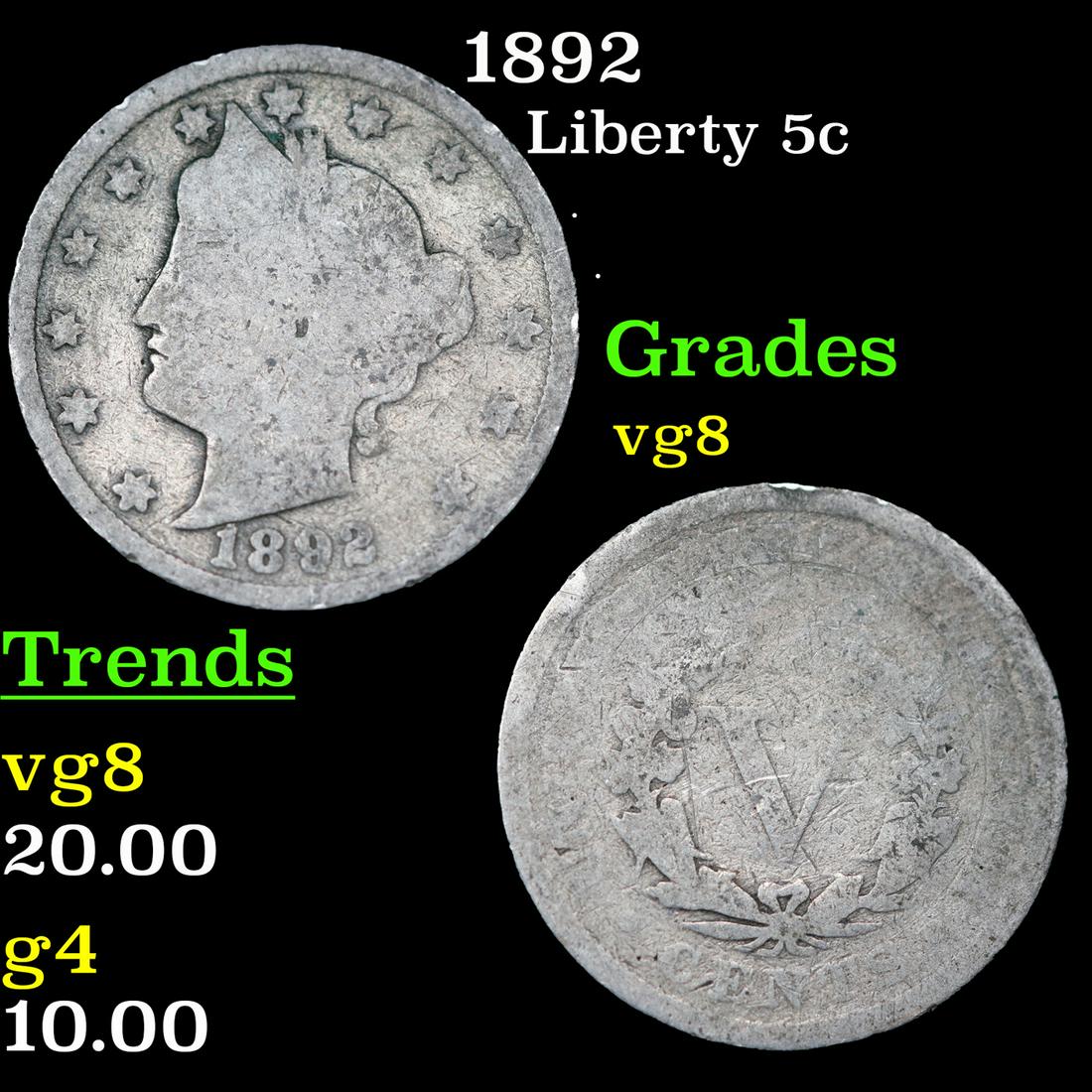 1892 Liberty Nickel 5c Grades vg, very good (1 of 3)
