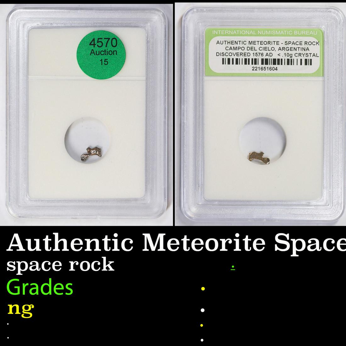 Authentic Meteorite Space Rock, Campo del Cielo Argentina, Discovered 1576AD <.19g Crystal Graded By (1 of 3)