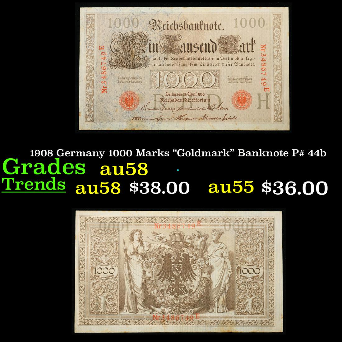 1908 Germany 1000 Marks "Goldmark" Banknote P# 44b Grades Choice AU/BU Slider (1 of 3)