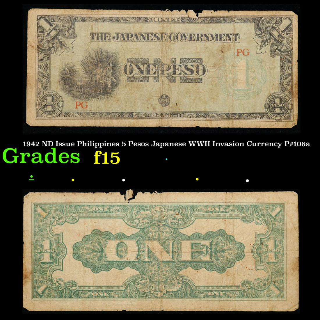 1942 ND Issue Philippines 5 Pesos Japanese WWII Invasion Currency P#106a Grades f+ (1 of 3)