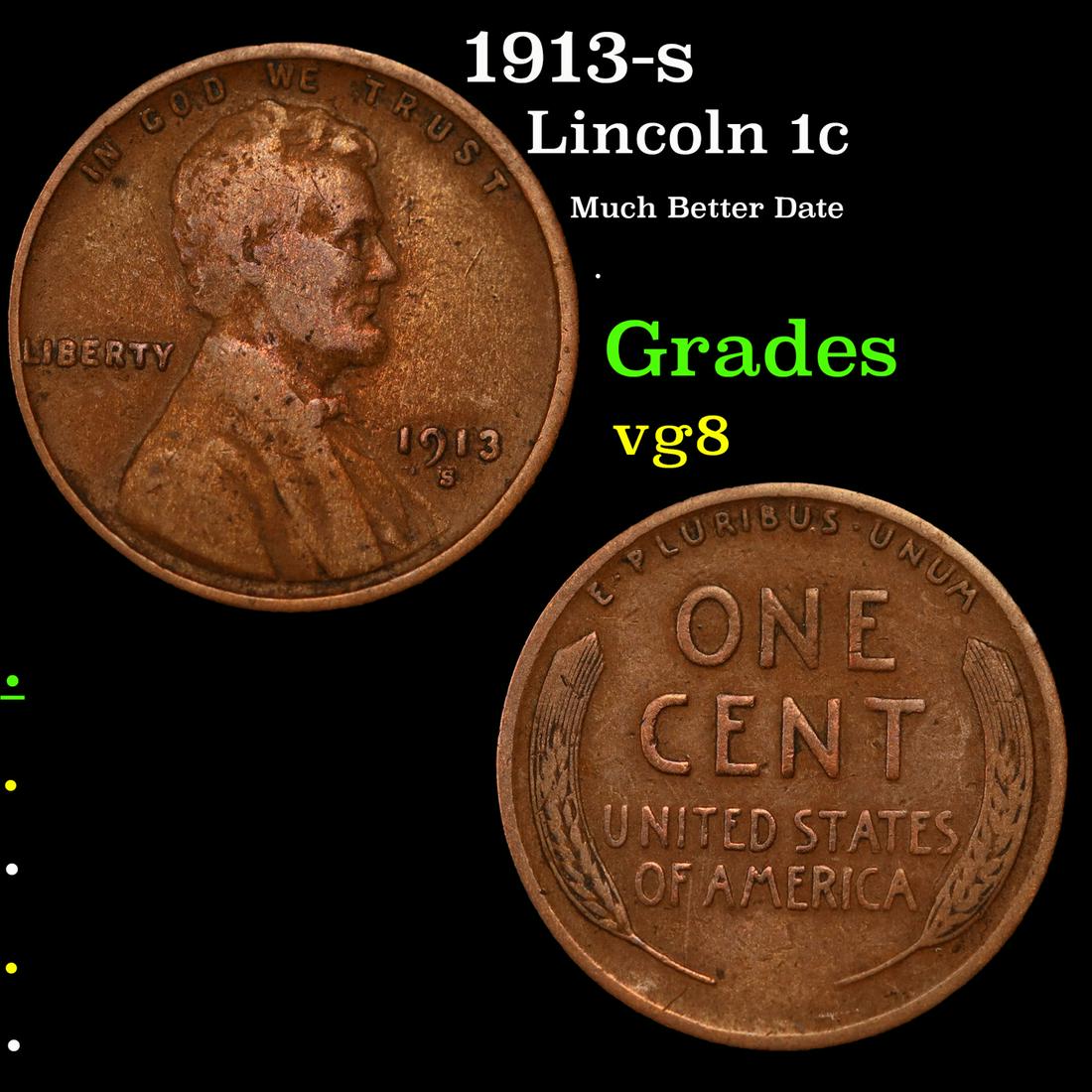 1913-s Lincoln Cent 1c Grades vg, very good (1 of 3)