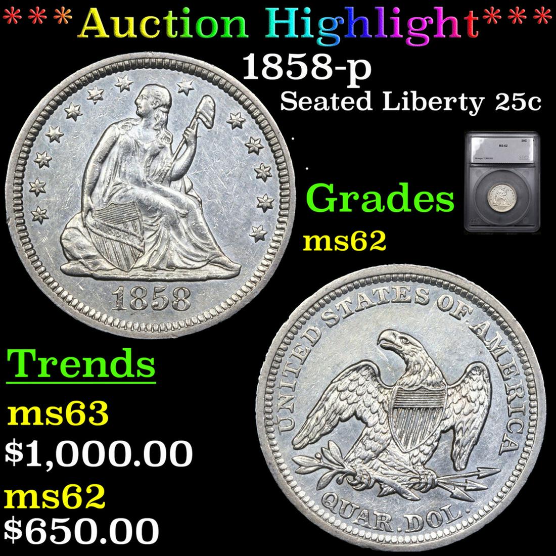 ***Auction Highlight*** 1858-p Seated Liberty Quarter 25c Graded ms62 By SEGS (fc) (1 of 5)