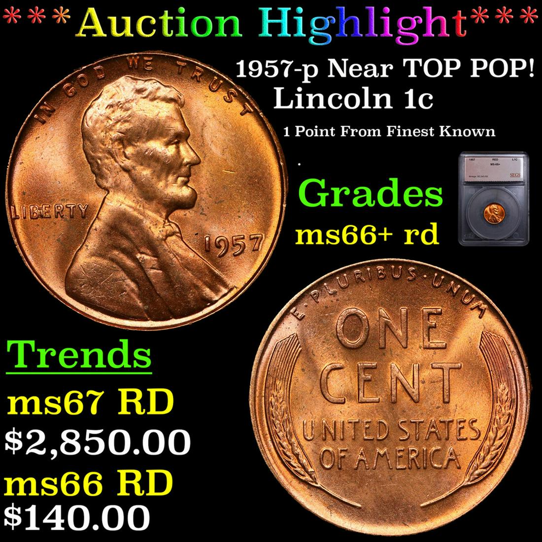 ***Auction Highlight*** 1957-p Lincoln Cent Near TOP POP! 1c Graded ms66+ rd BY SEGS (fc) (1 of 5)