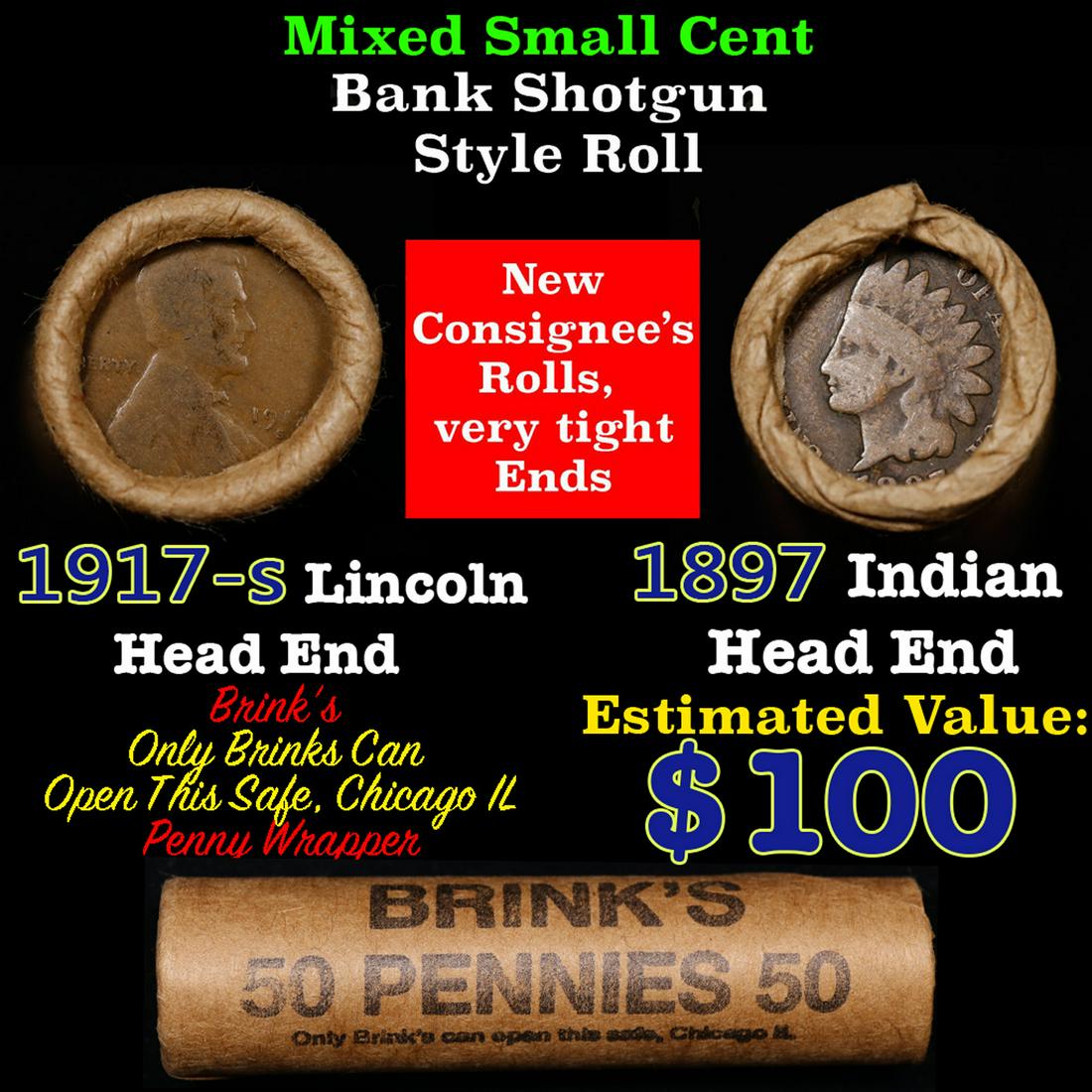 Mixed small cents 1c orig shotgun roll, 1917-s Wheat Cent, 1897 Indian Cent other end, Brinks: Mixed small cents 1c orig shotgun roll, 1917-s Wheat Cent, 1897 Indian Cent other end, Brinks Wrapper.. The roll is held in an old Rare & Collectable Brinks 'Only Brinks Can Open This Safe, Chicago IL