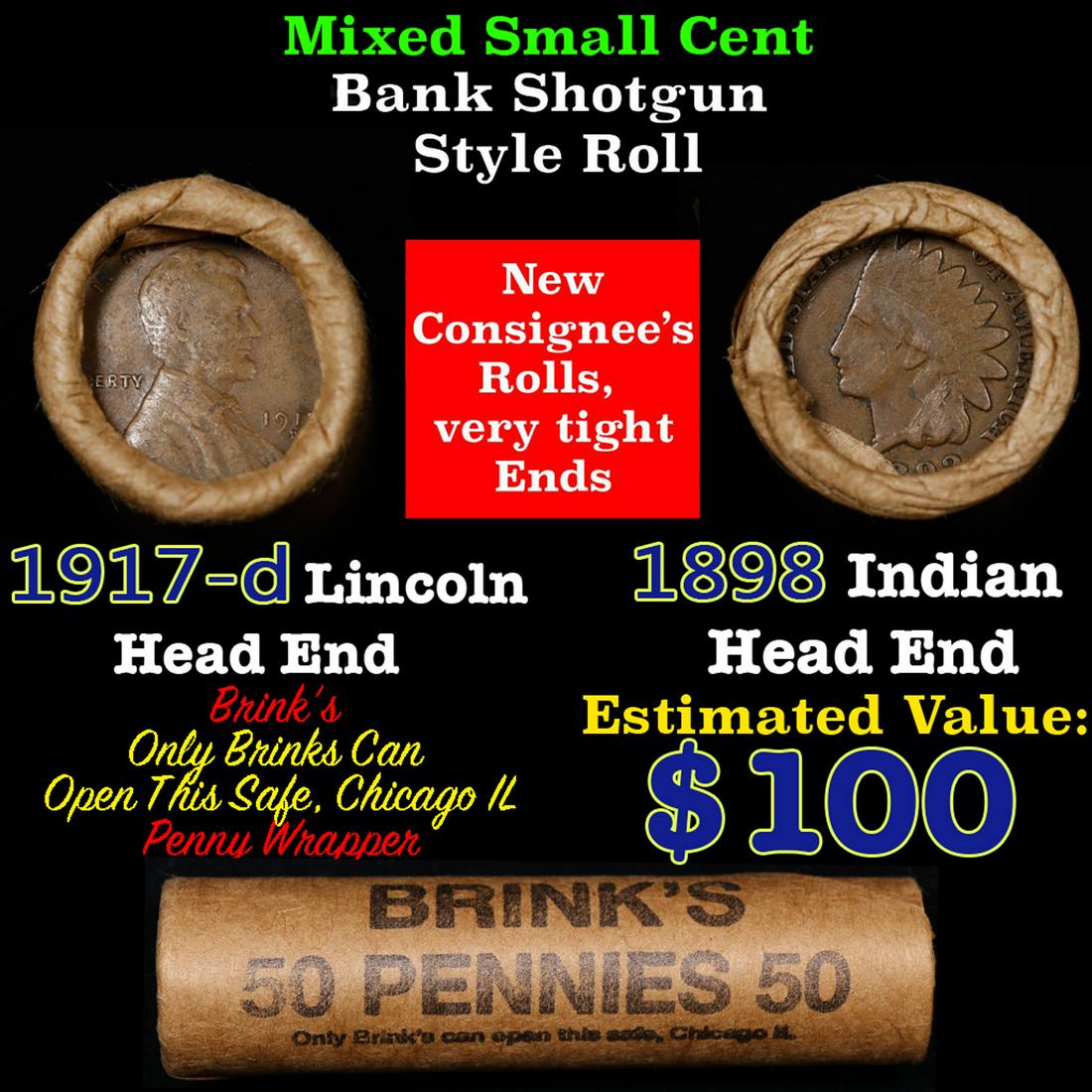 Mixed small cents 1c orig shotgun roll, 1917-d Wheat Cent, 1898 Indian Cent other end, Brinks: Mixed small cents 1c orig shotgun roll, 1917-d Wheat Cent, 1898 Indian Cent other end, Brinks Wrapper.. The roll is held in an old Rare & Collectable Brinks 'Only Brinks Can Open This Safe, Chicago IL