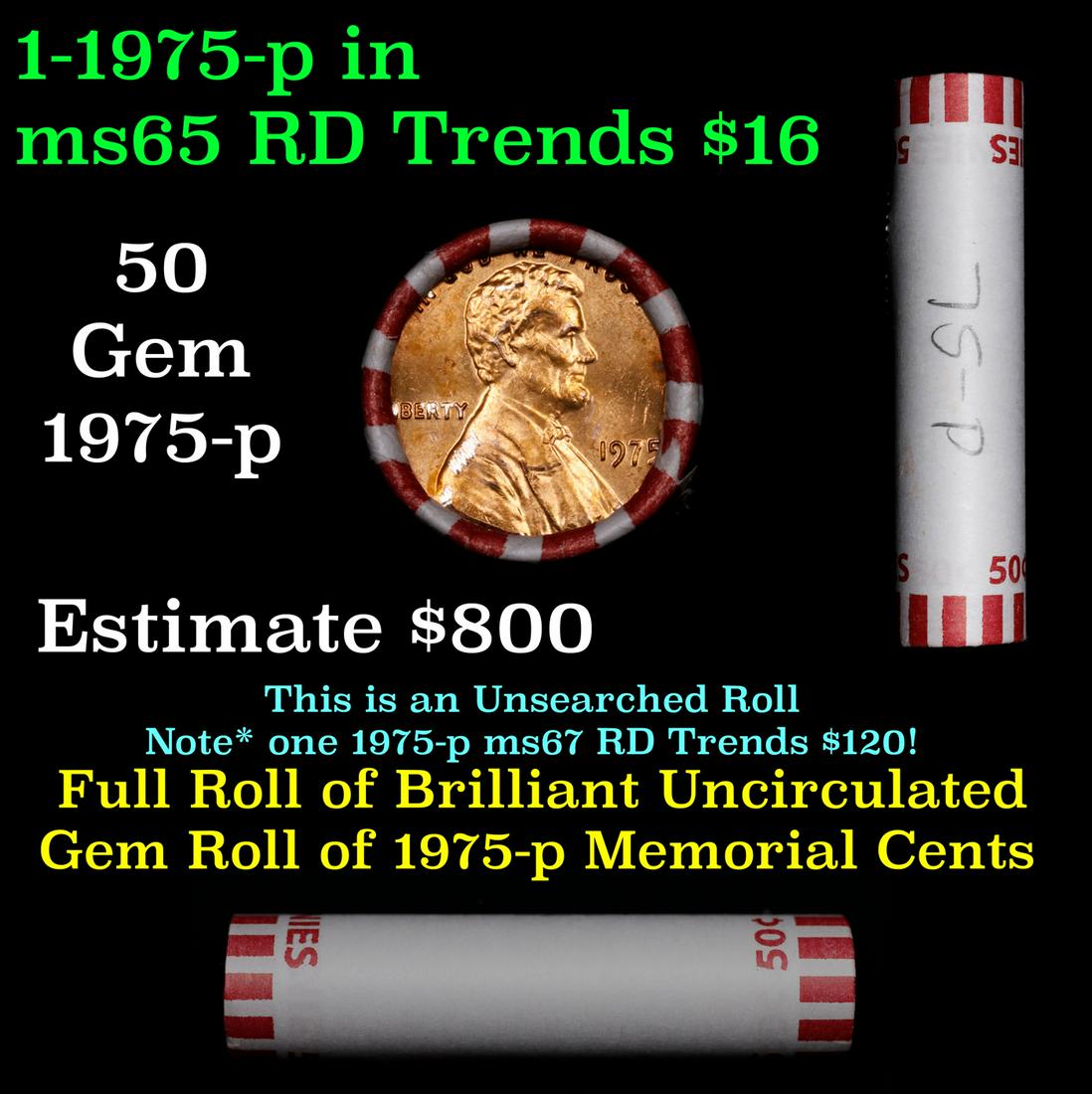 Shotgun Lincoln 1c roll, 1975-p 50 pcs Bank Wrapper.: Shotgun Lincoln 1c roll, 1975-p 50 pcs Bank Wrapper.. A terrific Shotgun roll of Lincoln cents. Most if not all coin should be cherry red.