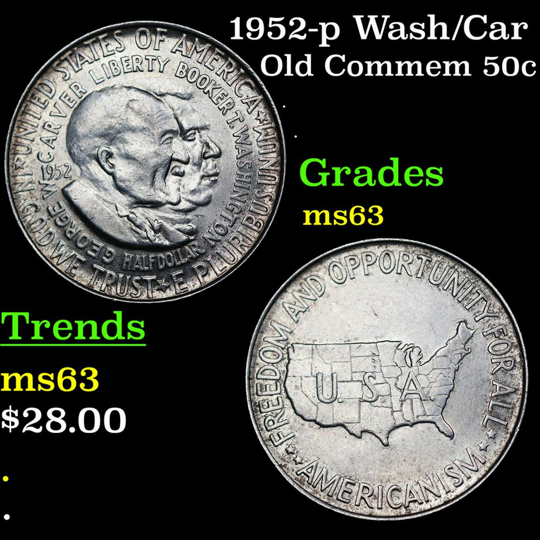 1952-p Wash/Car Old Commem Half Dollar 50c Grades Select Unc: 1952-p Wash/Car Old Commem Half Dollar 50c Grades Select Unc. The Final Coin in the Old Commemorative Program. It was Minted to Revive the Ending Booker T Washington Commemorative and to Honor Washing