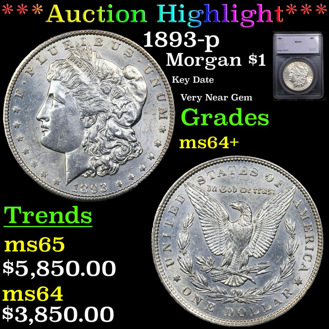 ***Auction Highlight*** 1893-p Morgan Dollar $1 Graded ms64+ BY SEGS (fc) (1 of 5)