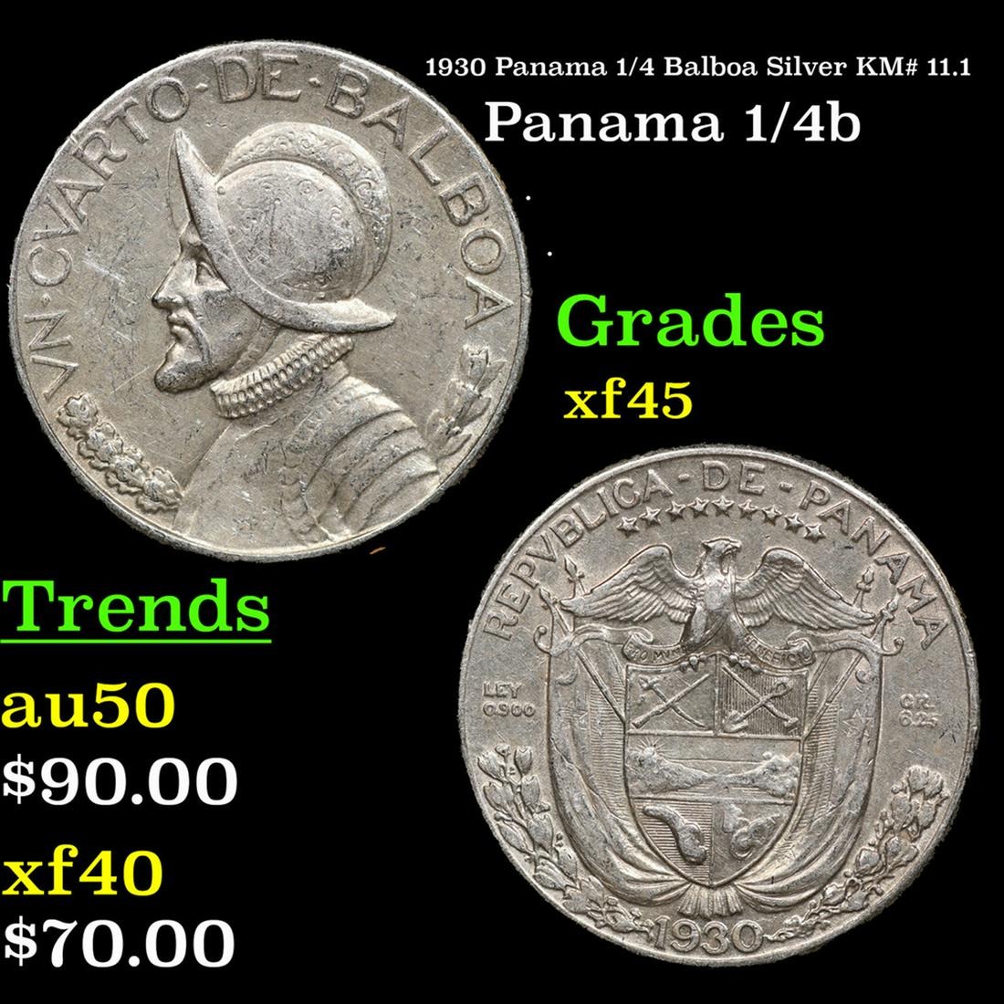 1930 Panama 1/4 Balboa Silver KM# 11.1 Grades xf+: 1930 Panama 1/4 Balboa Silver KM# 11.1 Grades xf+.
