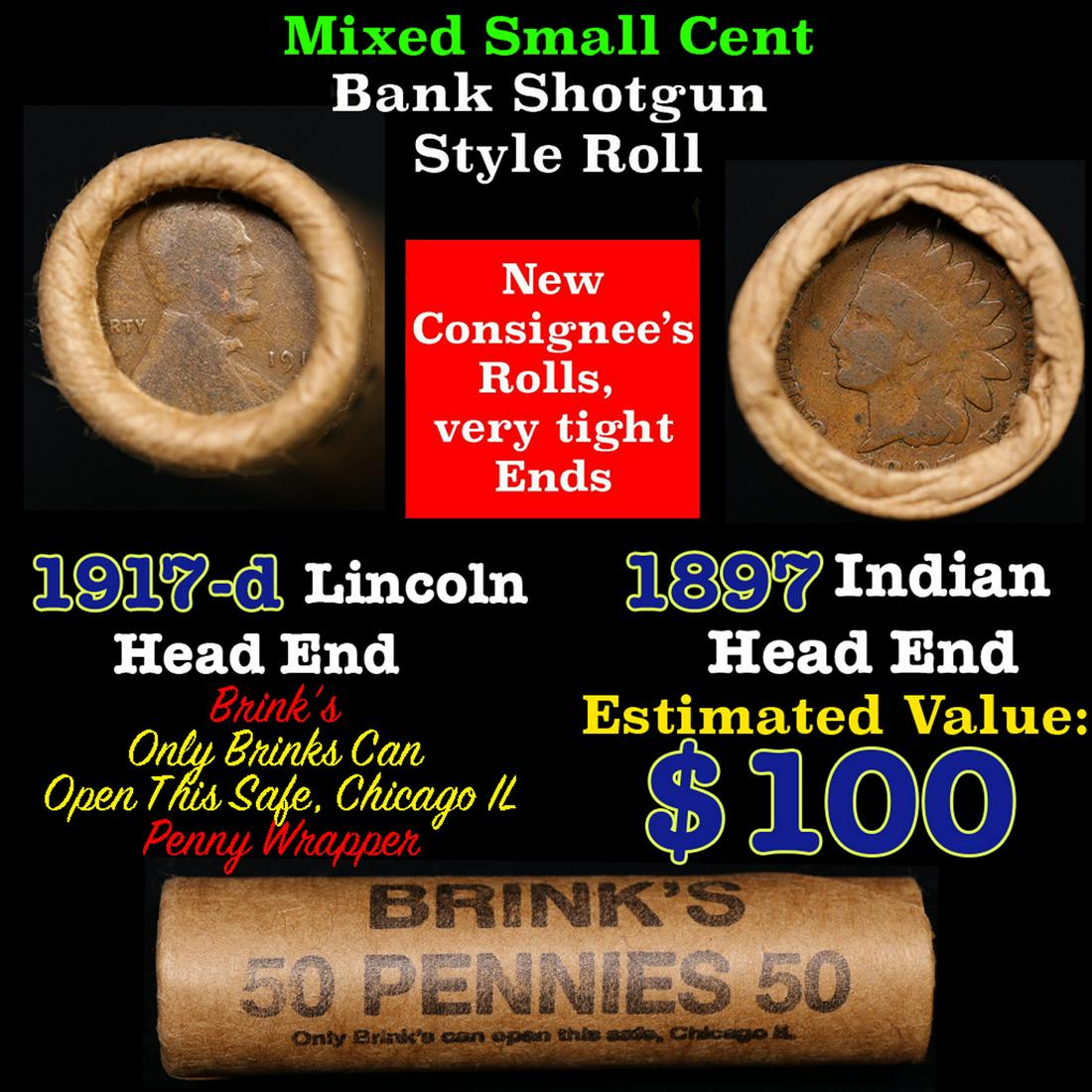 Mixed small cents 1c orig shotgun roll, 1917-d Wheat Cent, 1897 Indian Cent other end, Brinks: Mixed small cents 1c orig shotgun roll, 1917-d Wheat Cent, 1897 Indian Cent other end, Brinks Wrapper.. The roll is held in an old Rare & Collectable Brinks 'Only Brinks Can Open This Safe, Chicago IL