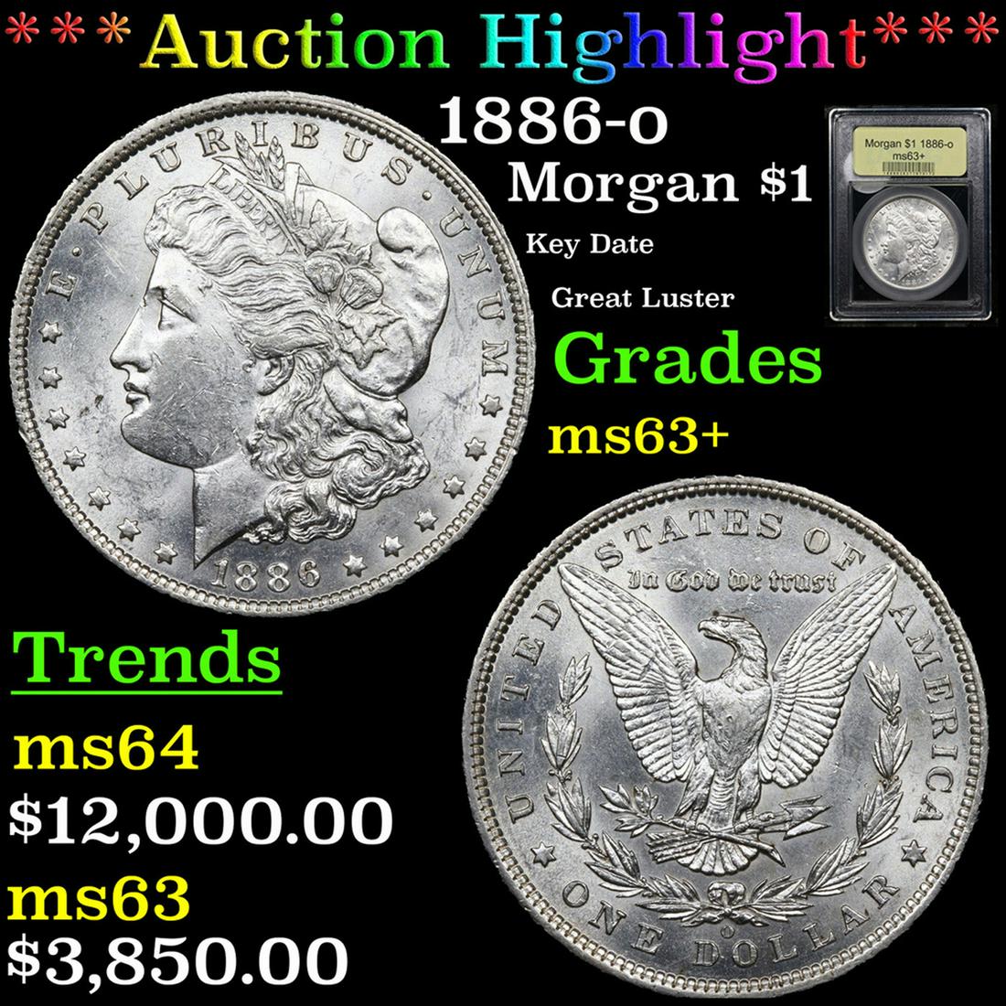 ***Auction Highlight*** 1886-o Morgan Dollar $1 Graded Select+ Unc BY USCG (fc) (1 of 5)