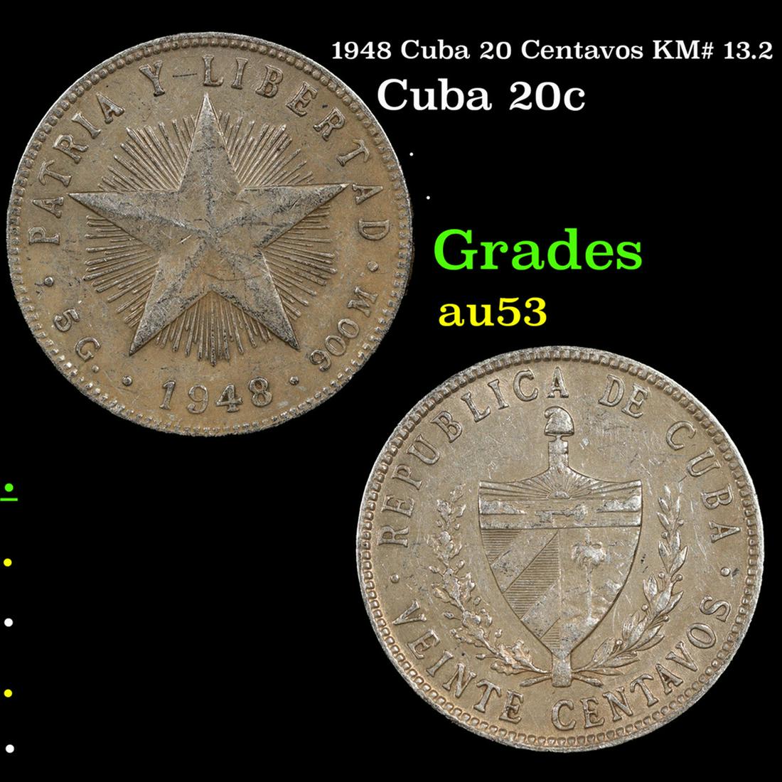 1948 Cuba 20 Centavos KM# 13.2 Grades Select AU (1 of 3)