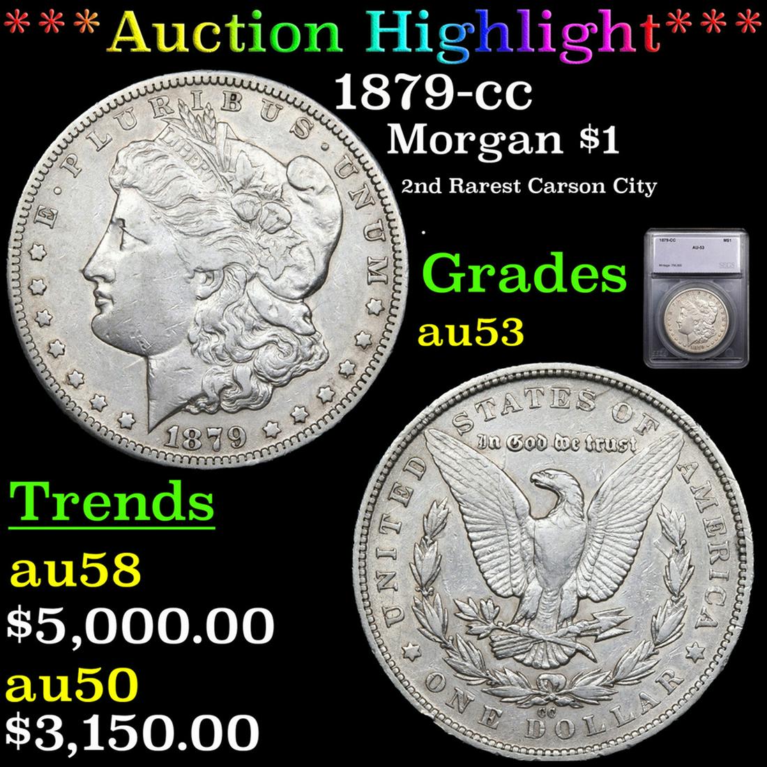 ***Auction Highlight*** 1879-cc Morgan Dollar $1 Graded au53 BY SEGS (fc) (1 of 5)